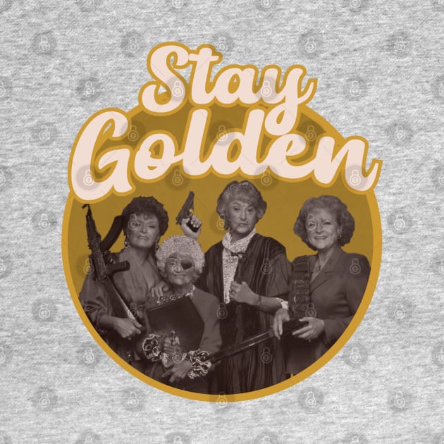 Stay Golden And Girl by Purwoceng